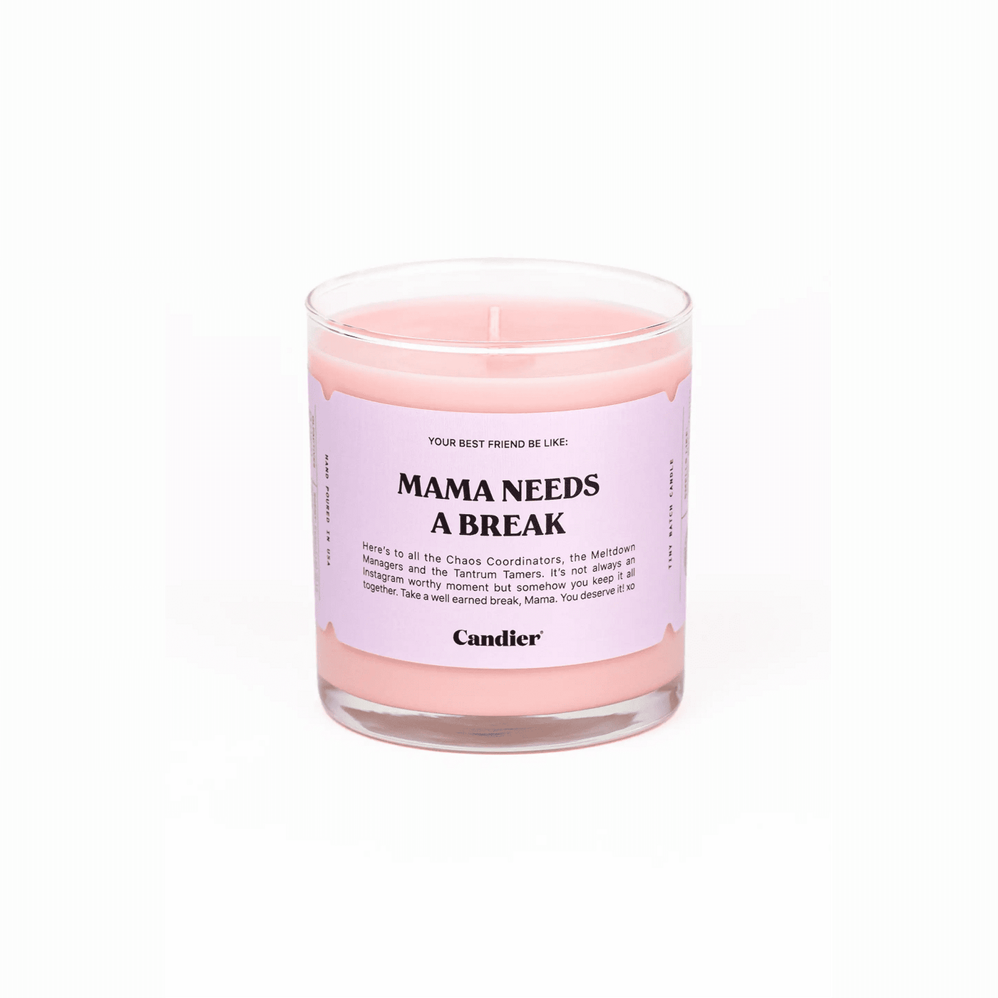 Mama Needs A Break Candle